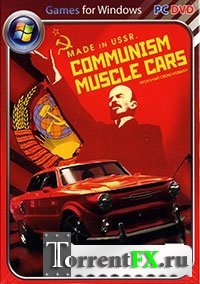 Communism Muscle Cars: Made in USSR [2010/PC/RUS]