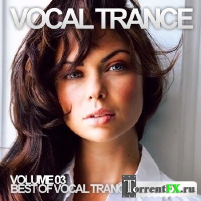 VA - Vocal Trance Volume 01-03 (2011) MP3