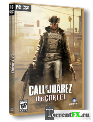 Call of Juarez : The Cartel (2011) PC | Repack  R.G. Repacker's