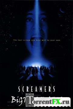 Крикуны / Screamers (1995) HDTVRip