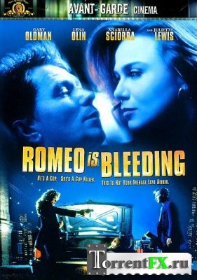 Ромео истекает кровью / Romeo Is Bleeding (1993) HDTVRip