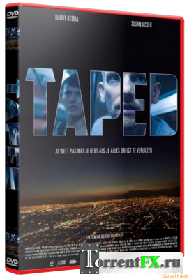   / Taped (2012) DVDRip