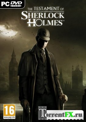The Testament of Sherlock Holmes (2012/PC/) | RePack  SEYTER