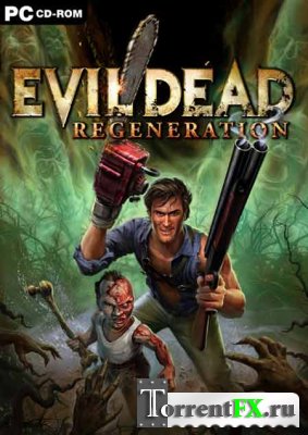 Evil Dead: Regeneration (2006/PC/) | Reack  Devil123