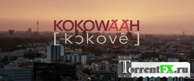  / Kokowaah (2011) HDRip  Scarabey | 
