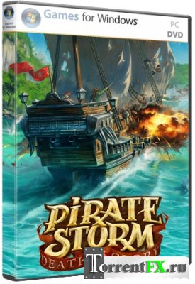 Pirate Storm: Death or Glory (2011) PC