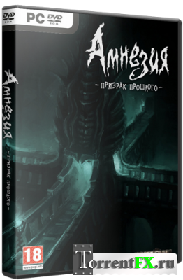 :   / Amnesia: The Dark Descent (2010) PC