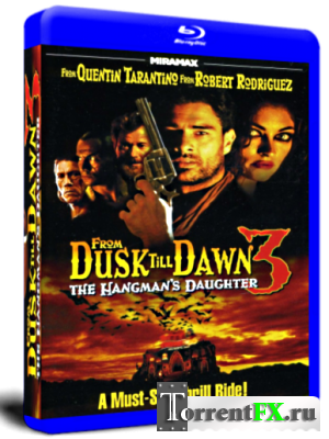 От заката до рассвета 3: Дочь палача / From Dusk Till Dawn 3: The Hangman's Daughter (1999) BDRip