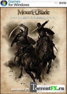 Mount and Blade MOD:   (2009) PC | RePack
