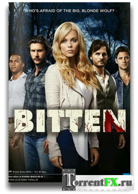Укушенная / Bitten (2014) HDTVRip, LostFilm, 1 сезон, 01-10 из 13 серий