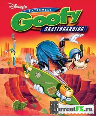 Гуфи на скейтборде / Disney's Extremely Goofy Skateboarding (2005) PC