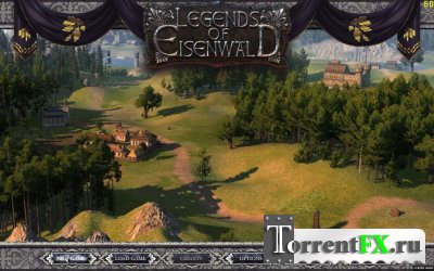 Легенды Эйзенвальда / Legends of Eisenwald (2013) PC | SteamRip от Let'sPlay