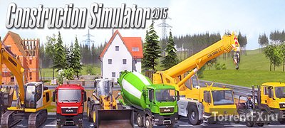 Construction Simulator 2015 (2014/RUS/ENG) Repack  Alpine