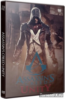 Assassin's Creed Unity (2014/v 1.5.0 + DLCs) RePack от R.G. Games
