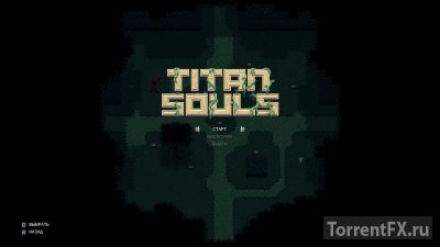 Titan Souls (2015) PC | Лицензия