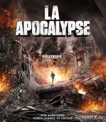Апокалипсис в Лос-Анджелесе (2014) WEB-DLRip