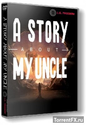 A Story About My Uncle (2014) PC | RePack от R.G. Freedom