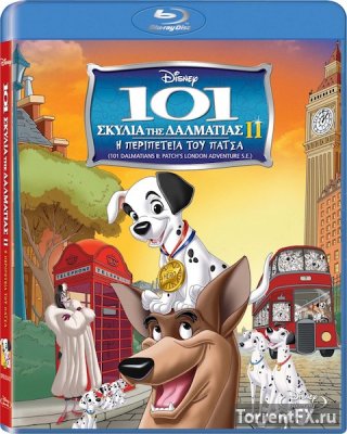 101 далматинец 2: Приключения Патча в Лондоне (2003) BDRip 720p