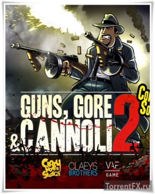  Guns, Gore and Cannoli 2 (2018) Неофициальный