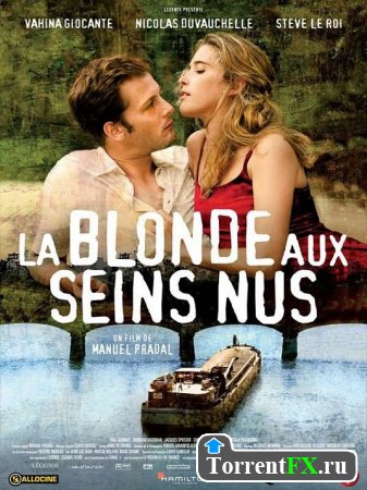     / La blonde aux seins nus / The Blonde with Bare Breasts