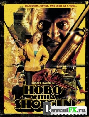    / Hobo with a Shotgun (2011)