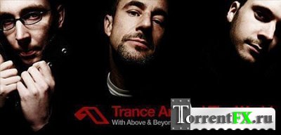 Above and Beyond - Trance Around The World 377