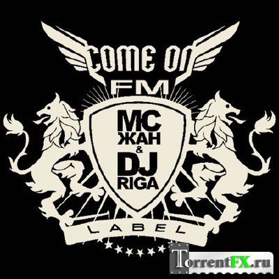 MC  & DJ Riga: Come On FM