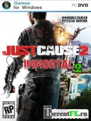 Just Cause 2 - Immortal 2 | Mod