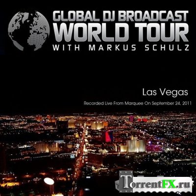 Markus Schulz - Global DJ Broadcast: World Tour - Las Vegas, Nevada