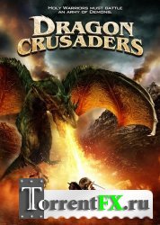   / Dragon Crusaders (2011) HDRip