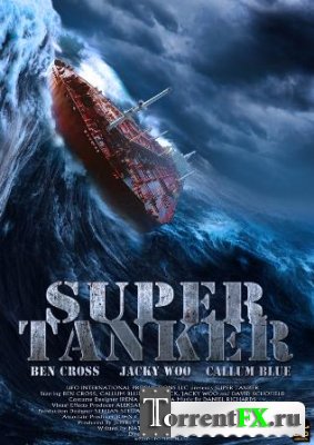  / Super Tanker (2011) SATRip