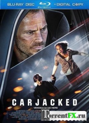 Захват / Угон / Carjacked (2011) HDRip