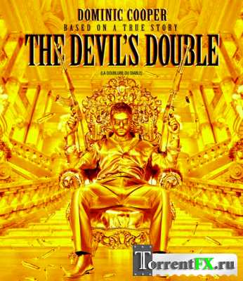 Двойник дьявола / The Devil's Double (2011) DVDRip