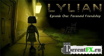 Lylian Episode One: Paranoid Friendship (2010)