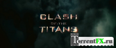   / Clash of the Titans (2010) HDRip