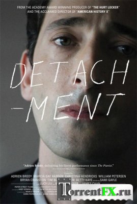   / Detachment (2011) BDRip
