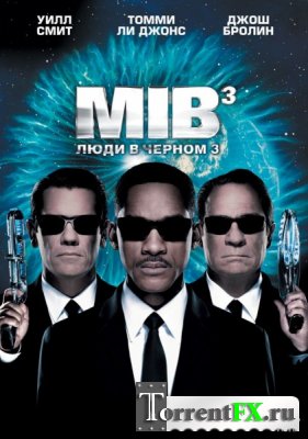    3 / Men in Black III (2012/DVDRip) 