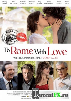   / To Rome with Love (2012/TS)