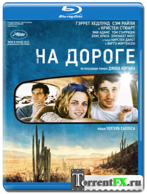   / On the Road (2012/HDRip)  Scarebey |  