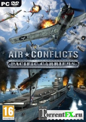 Air Conflicts: Pacific Carriers [Update 1] (2012) PC | RePack  Fenixx