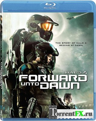 Halo 4:    / Halo 4: Forward Unto Dawn (2012/HDRip)