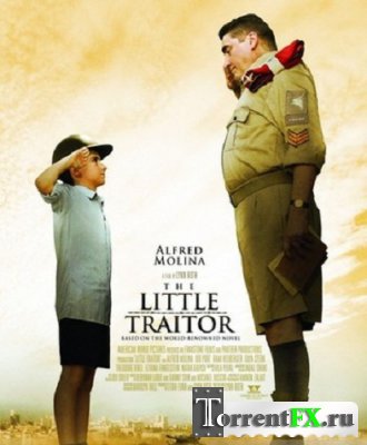   / The Little Traitor (2007) DVDRip