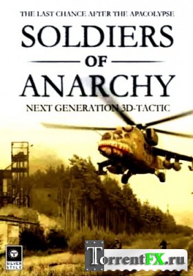   / Soldiers of Anarchy (2002) PC | Repack