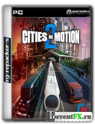 Cities in Motion 2: The Modern Days (2013) PC