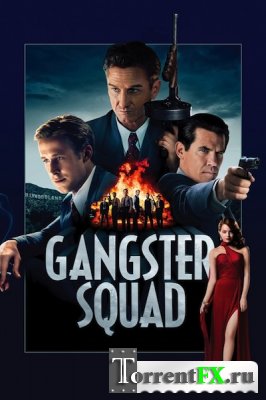    / Gangster Squad (2013) HDRip | 