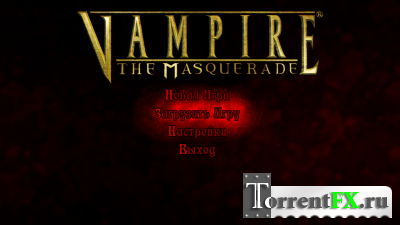 Vampire: The Masquerade Bloodlines [v.8.6] (2004) PC
