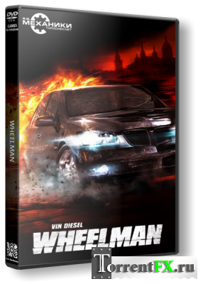  . Wheelman (2009) PC | RePack  R.G. 