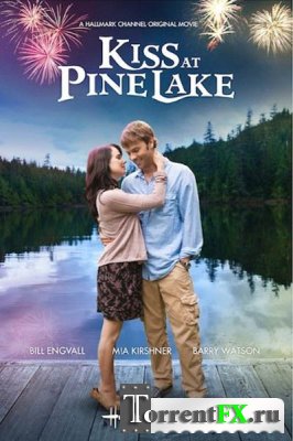    / Kiss at Pine Lake (2012) DVDRip | P