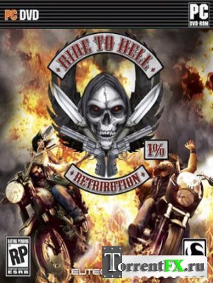 Ride to Hell: Retribution [+ 1 DLC] (2013) PC | RePack