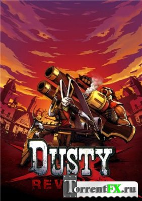 Dusty Revenge (2013) PC